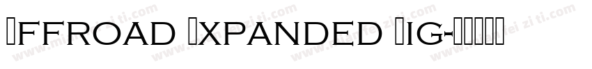 Offroad Expanded Lig字体转换